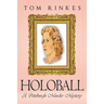 HoloBall: A Pittsburgh Murder Mystery
