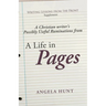 A Christian Writer's Possibly Useful Ruminations on a Life in Pages