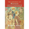 The Contract of Mutual Indifference: Political Philosophy after the Holocaust