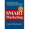 SMART Marketing: The FUNdamentals of Building and Expanding a Successful Financial Advisory Practice