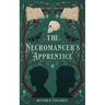 The Necromancer's Apprentice