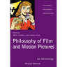 Philosophy of Film and Motion Pictures