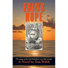 Erin's Hope: The Voyage of the Irish Rebellion's One-Ship Armada