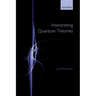 Interpreting Quantum Theories