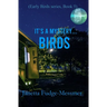 It's a Mystery...Birds