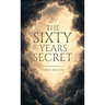 The Sixty Year Secret