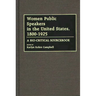 Women Public Speakers in the United States, 1800-1925: A Bio-Critical Sourcebook