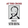 At the Cross: Poems by Seth Irving