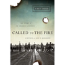 Called to the Fire: A Witness for God in Mississippi; The Story of Dr. Charles Johnson
