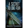 A Secret to Die For