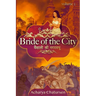 Bride of the City Volume 2