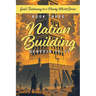 Nation Building Genesis 10-11: God's Testimony to a Needy World Series - Book Three