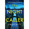 The Night Caller: An utterly gripping crime thriller
