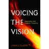 Voicing the Vision: Imagination and Prophetic Preaching