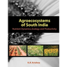 Agroecosystems of South India: Nutrient Dynamics, Ecology and Productivity