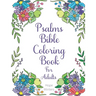 Psalms Bible Coloring Book For Adults: Scripture Verses To Encourage & Inspire As You Color