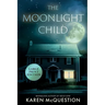 The Moonlight Child