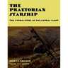 The Praetorian STARShip - The Untold Story of the Combat Talon