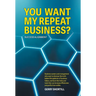 You Want My Repeat Business?: Success Alignment