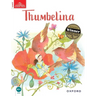 Classic Tales: Level 2: Thumbelina