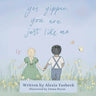 Yes Yippee, You Are Just Like Me: A Heartwarming Poem Celebrating Children of All Abilities