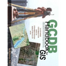 GCDB Handbook: Using the Geographic Coordinate Database as a Resource in a Geographic Information System