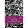 The Captive Bride: and other tales
