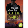 Behind the Wire