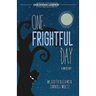 One Frightful Day