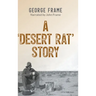 A 'Desert Rat' Story