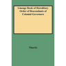 Lineage Book of Hereditary Order of Descendants of Colonial Governors