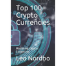 Top 100 Cryptocurrencies: Mastering Cryptocurrencies