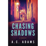 Chasing Shadows