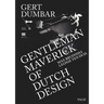 Gert Dumbar: Maverick Gentleman of Dutch Design