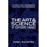 Art & Science of Corporate Finance: A Practical Guidebook for FP&A Professionals
