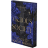 Vicious Society: A Dark Romance (Deluxe Limited Edition)