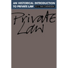 An Historical Introduction to Private Law