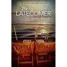 The Latecomer: 50th Anniversary Edition