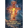 Cosmic Franciscans: Duns Scotus, Bonaventure And An Evolving World