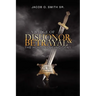 A Badge of Dishonor and Betrayal: The Huntsville Incident