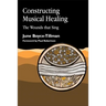 Constructing Musical Healing