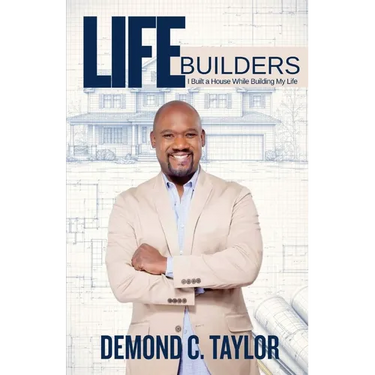 Life Builders: I Built A House While Building My Life