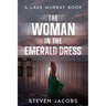The Woman in the Emerald Dress
