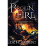 Broken of Fire