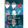 Copyright Law for Writers, Editors and Publishers