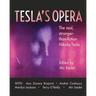Tesla's Opera