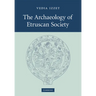 The Archaeology of Etruscan Society