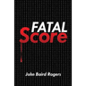 Fatal Score