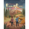 The Adventures of Roam & River: Our Extra-ordinary Life