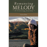 Romancing Melody